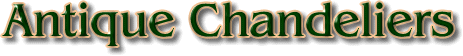 Antique Chandeliers and Lighting