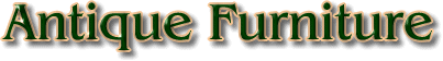 Antique Furniture